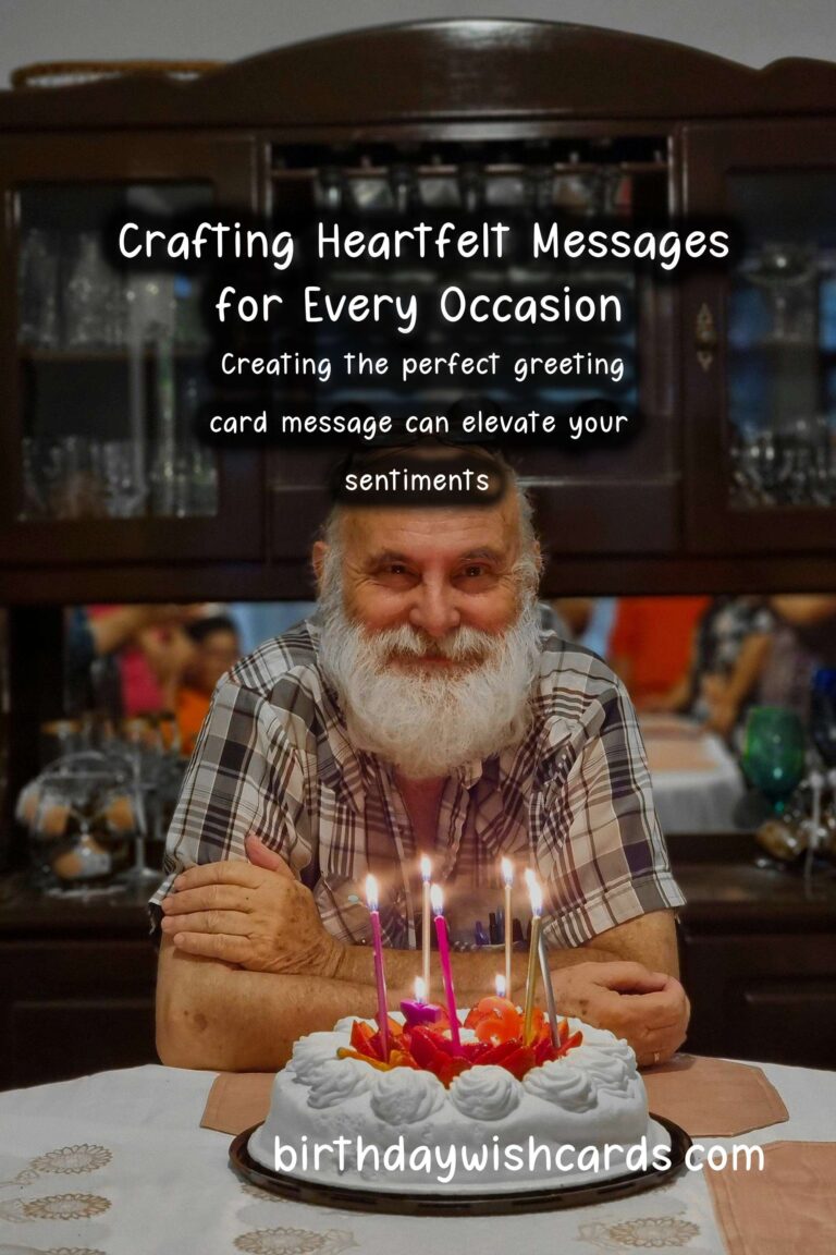 Unforgettable Ways to Create Greeting Card Messages
