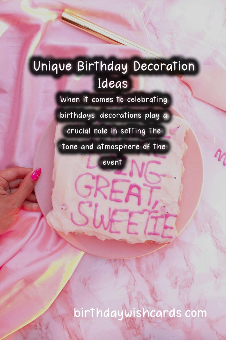 Unique Ways to Celebrate Birthday Decorations