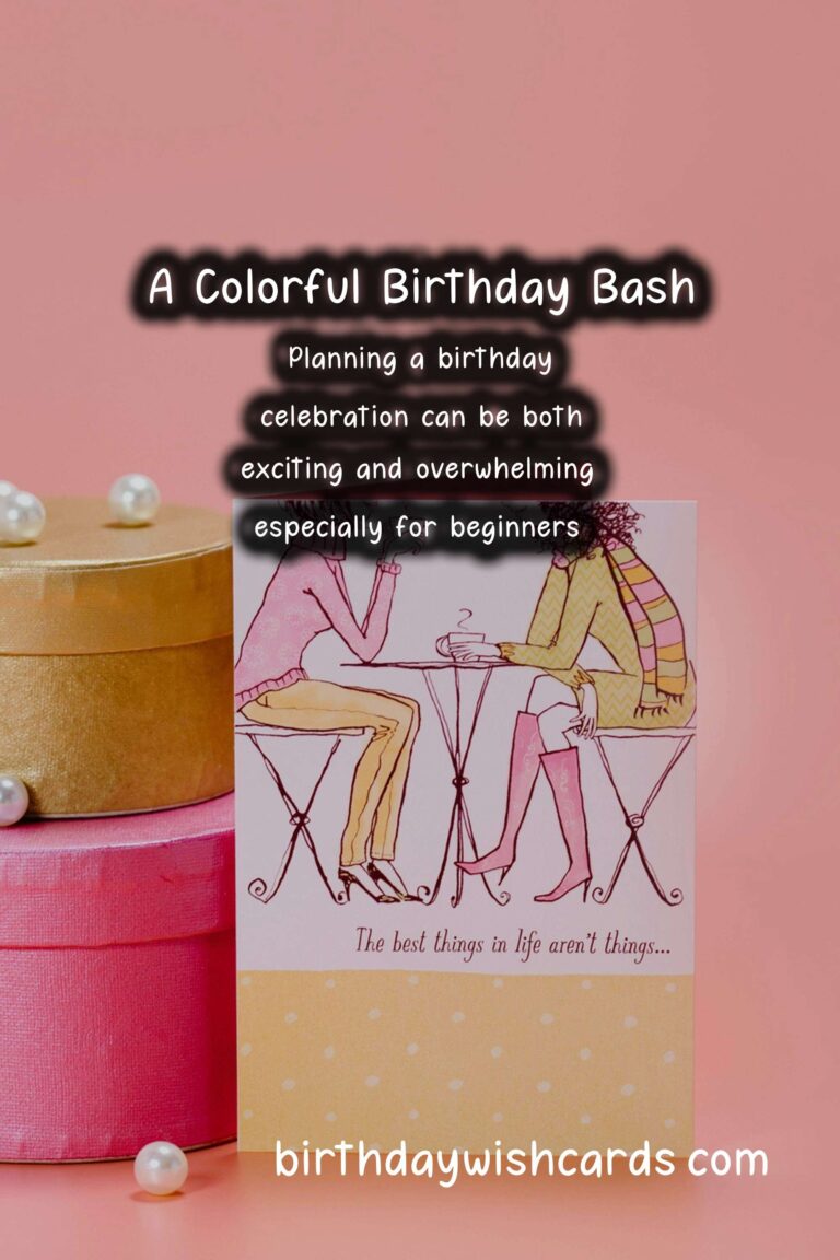 Vibrant Birthday Survival Guide For Beginners