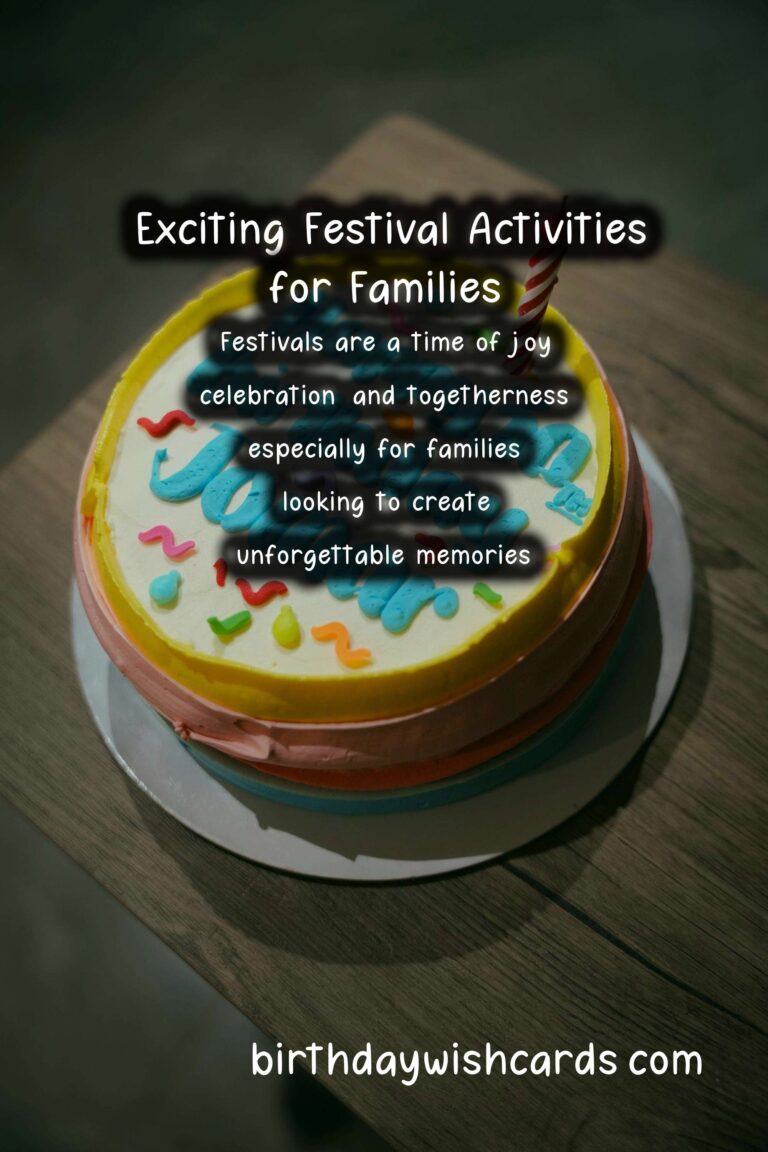 Vibrant Festival Activities for Families For an Unforgettable Experience