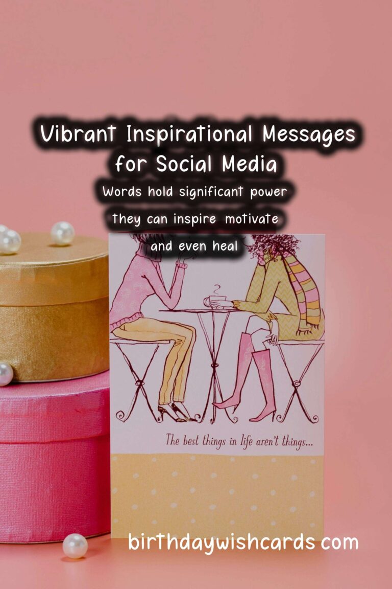 Vibrant Inspirational Messages For Social Media
