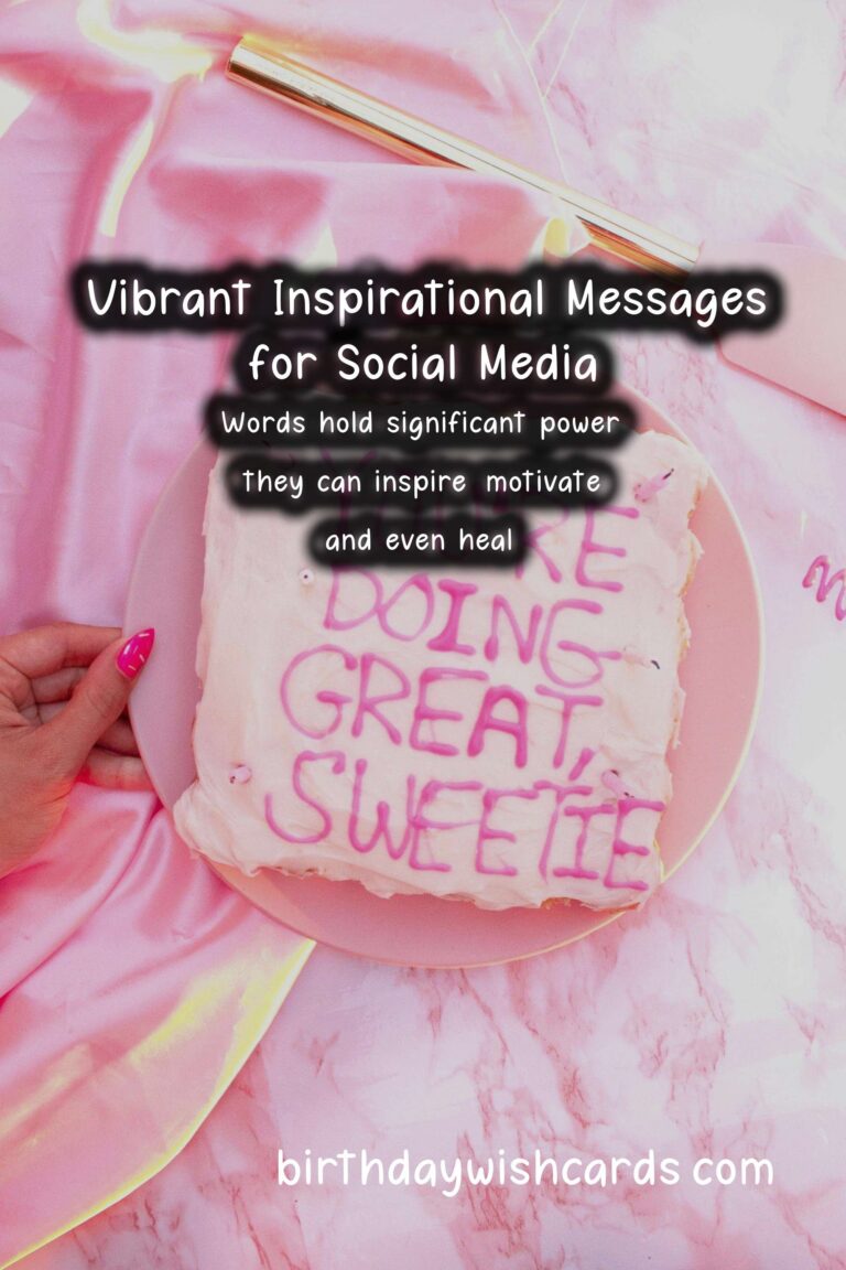 Vibrant Inspirational Messages For Social Media