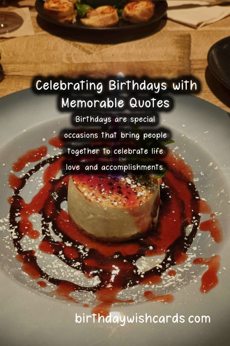 Why Birthday Quotes That Make Memories Matter