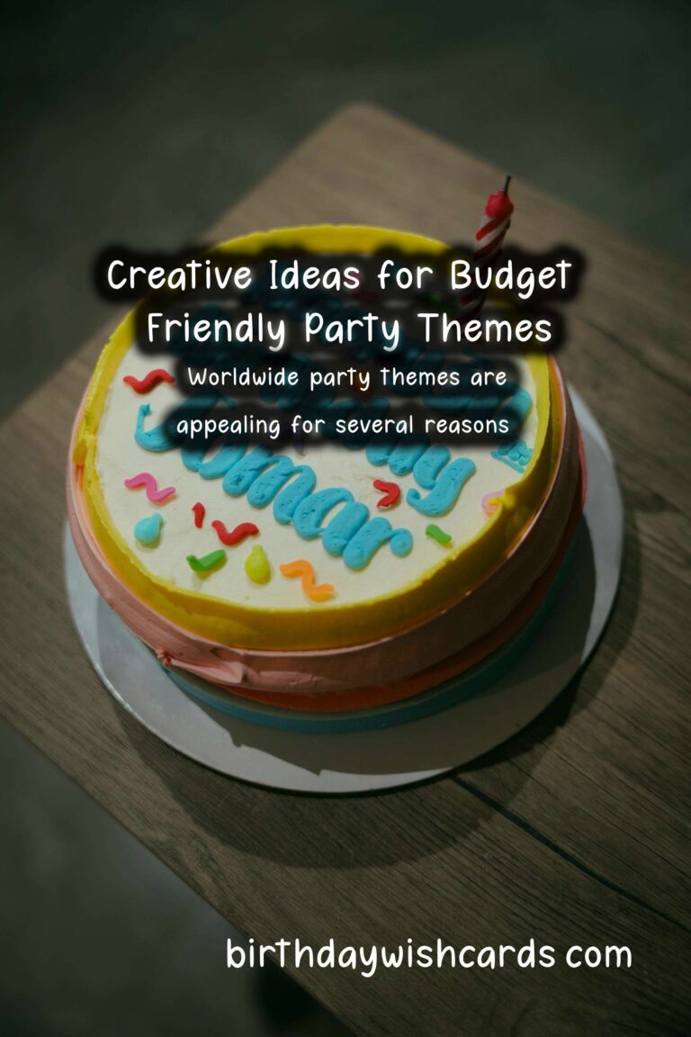 Why Worldwide Party Themes On a Budget