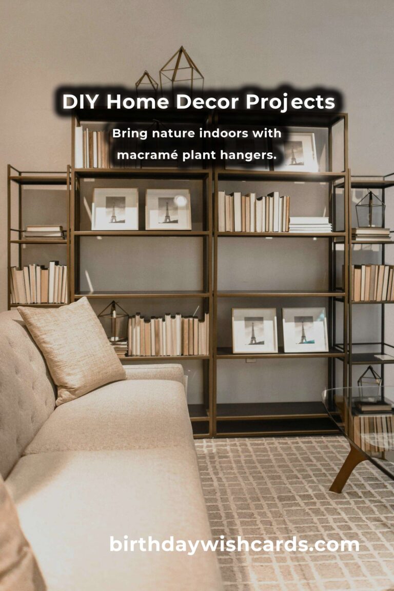 10 DIY Home Decor Projects for Cozy Spaces