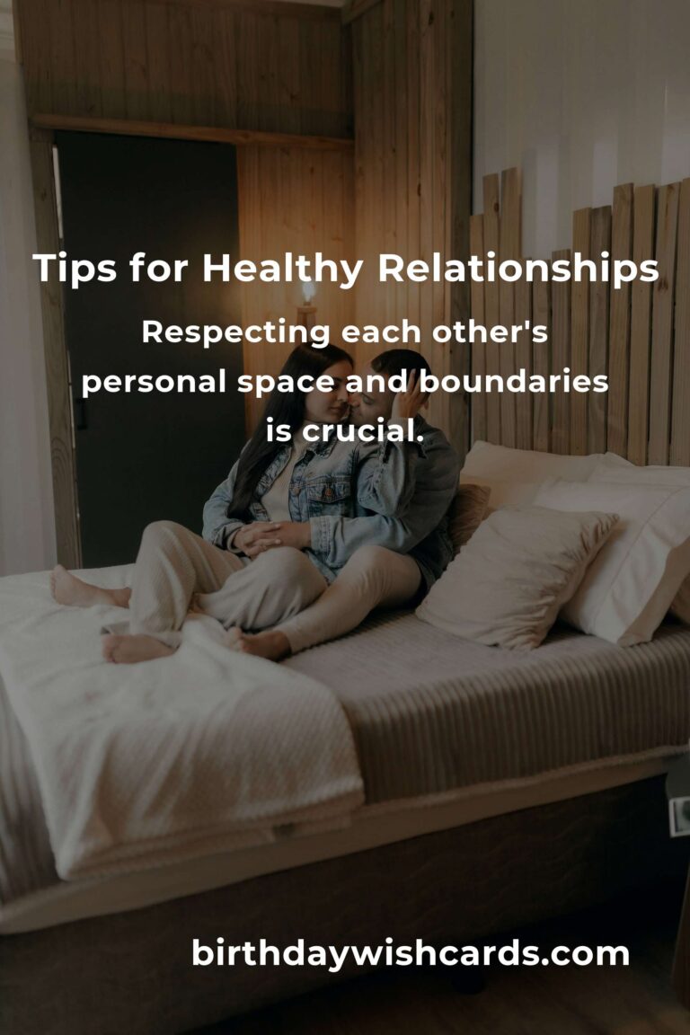 15 Tips for Building Smart and Healthy Relationships