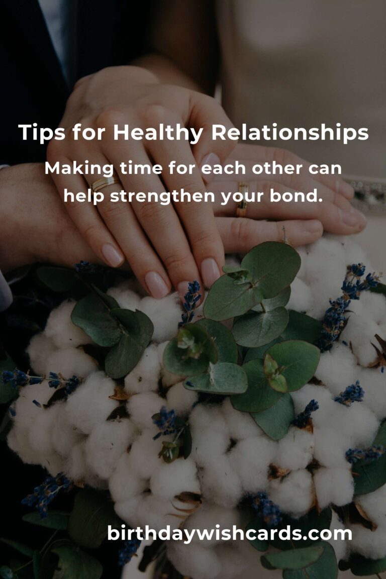 15 Tips for Building Smart and Healthy Relationships