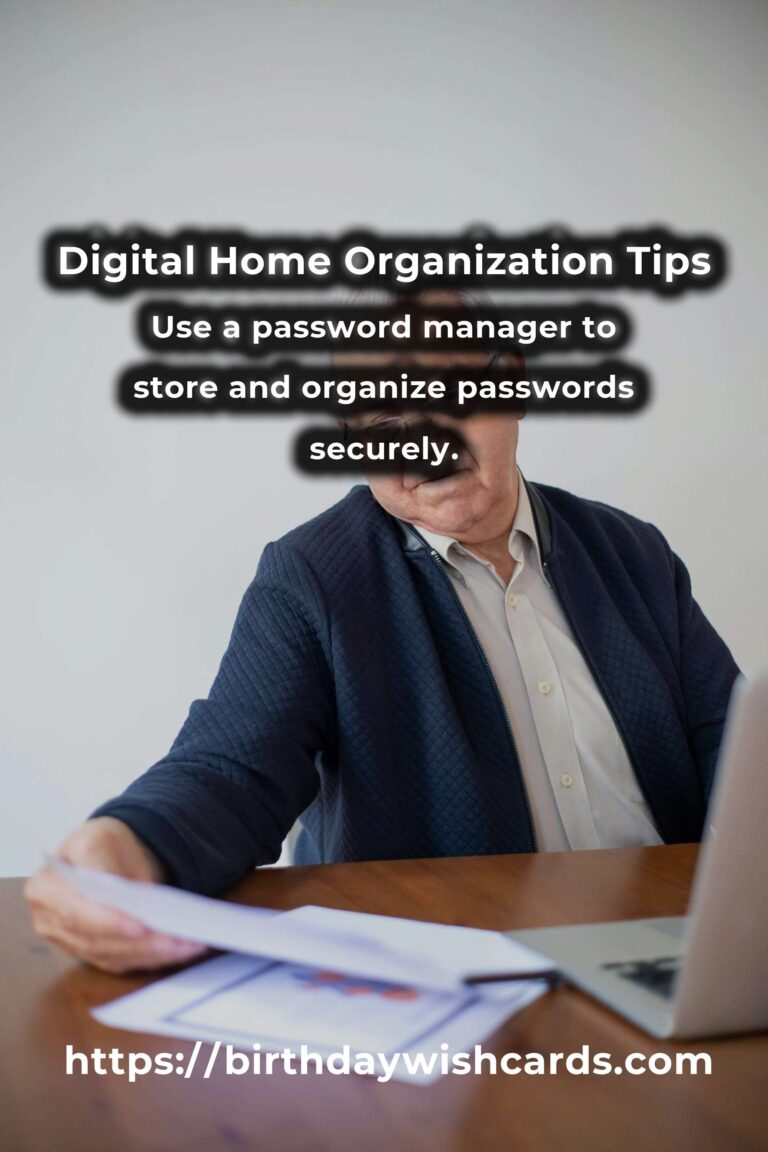 27 Effective Tips for Digital Home Organization