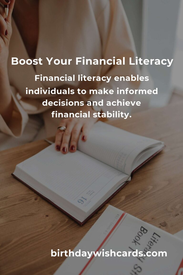 6 Essential Tips for Enhancing Your Financial Literacy