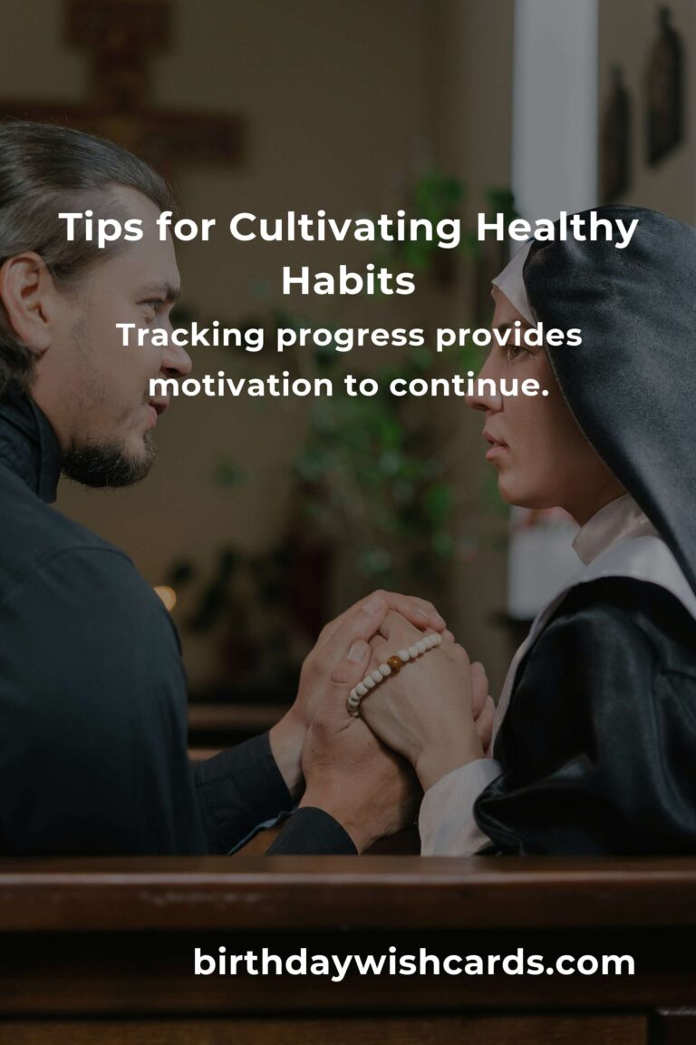 8 Essential Tips for Cultivating Healthy Habits