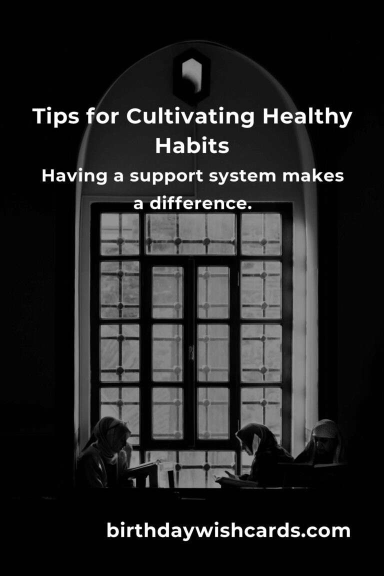 8 Essential Tips for Cultivating Healthy Habits