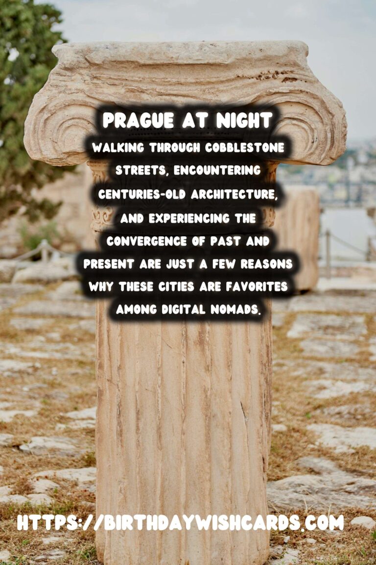A Digital Nomad’s Guide to Historical Cities with Vibrant Nightlife