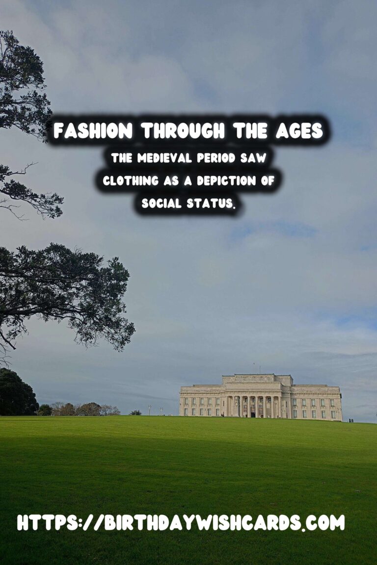 A Journey Through Historical Fashion: From Ancient Times to Modern Day