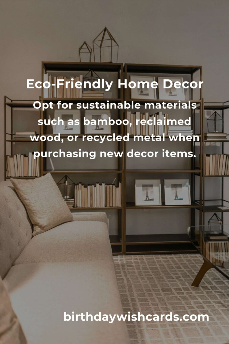 Affordable Eco-Friendly Home Decor Ideas for a Sustainable Living Space