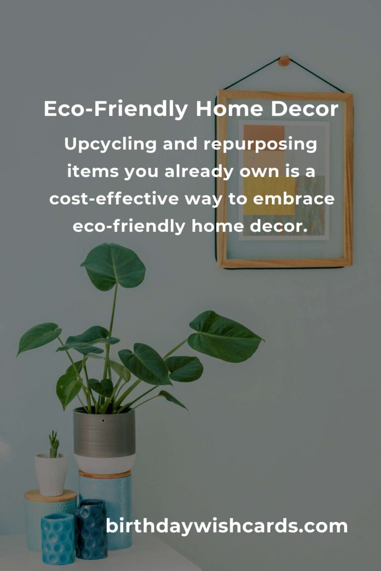 Affordable Eco-Friendly Home Decor Ideas for a Sustainable Living Space