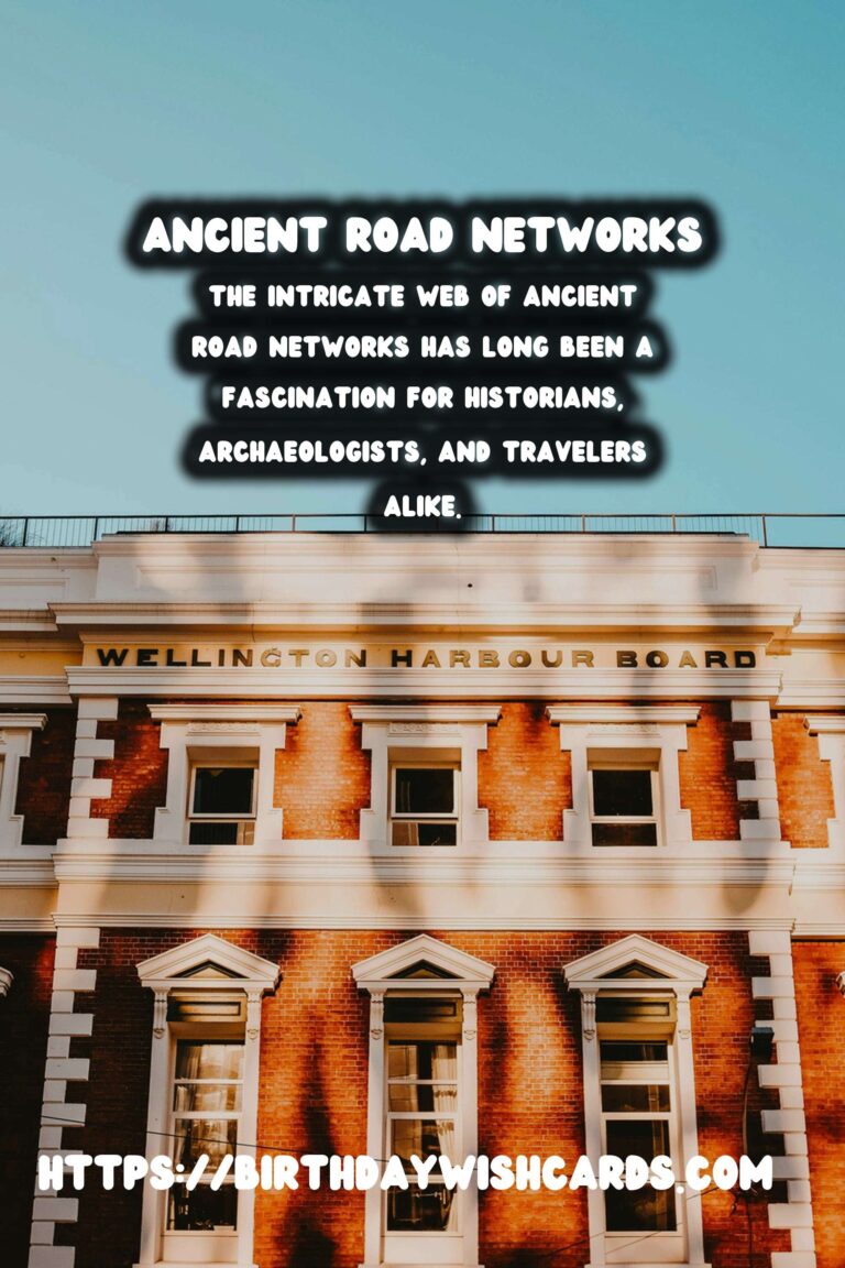 Ancient Road Networks: Following Historical Trails