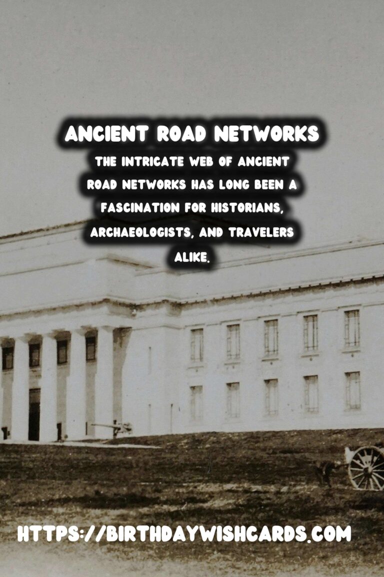 Ancient Road Networks: Following Historical Trails