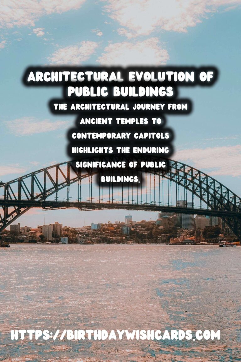 Architectural History of Public Buildings: From Temples to Capitols