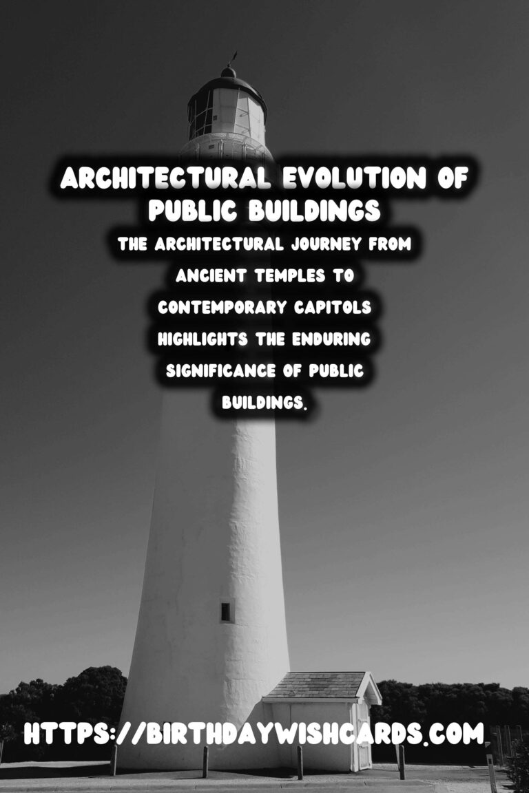 Architectural History of Public Buildings: From Temples to Capitols