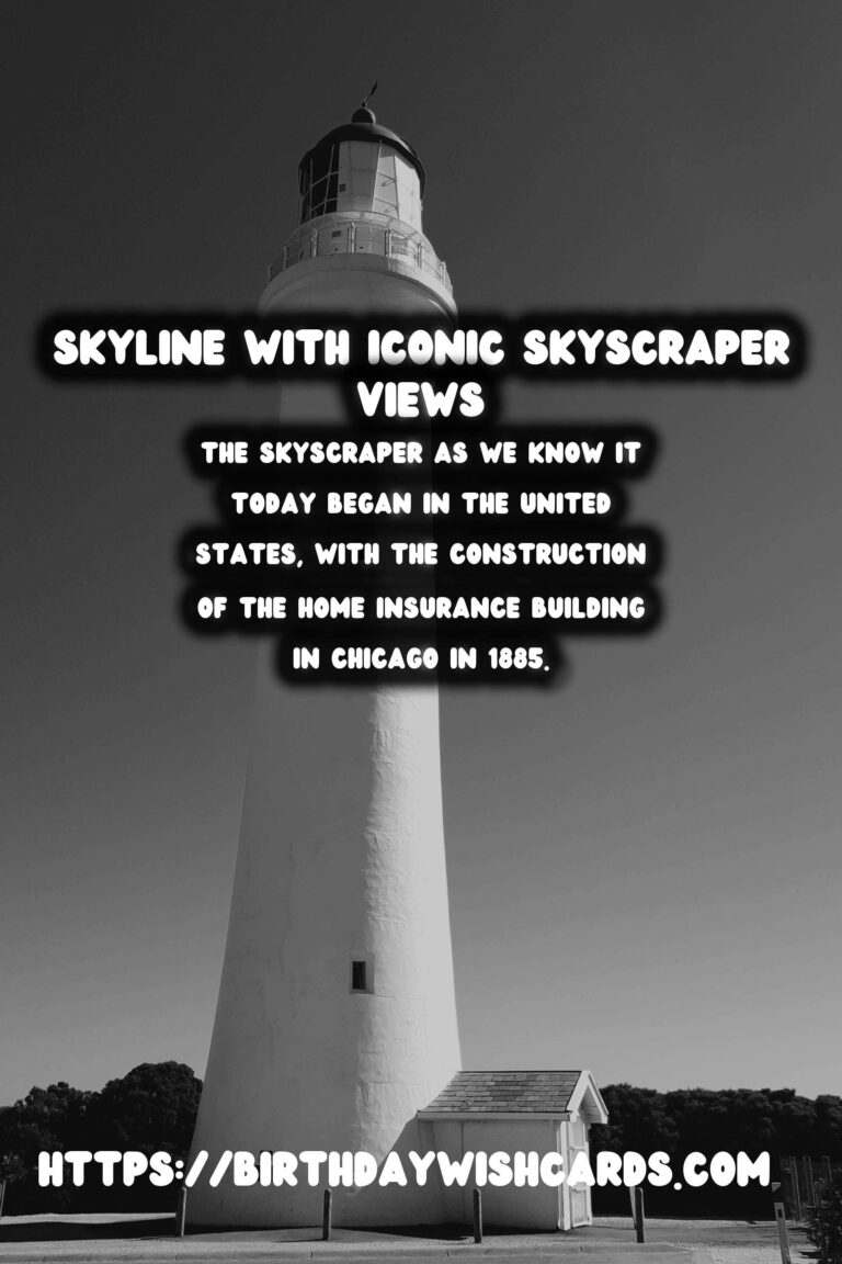 Architectural History of Skyscrapers: Their Cultural Impact