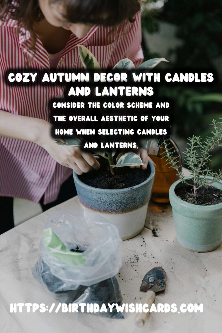 Autumn Decorating with Candles & Lanterns: Creating a Cozy Ambiance