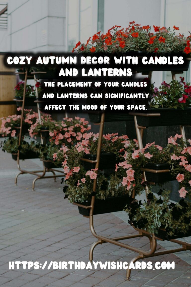 Autumn Decorating with Candles & Lanterns: Creating a Cozy Ambiance