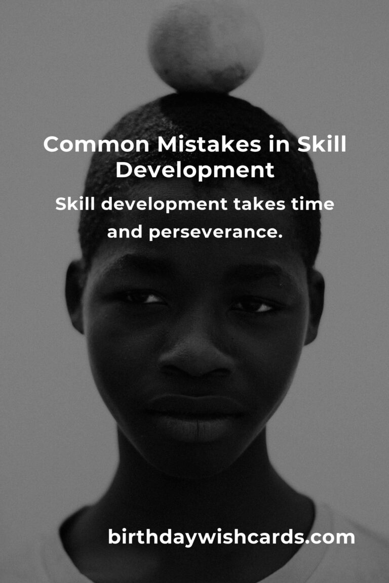 Avoid Common Mistakes in Skill Development Fundamentals for Success