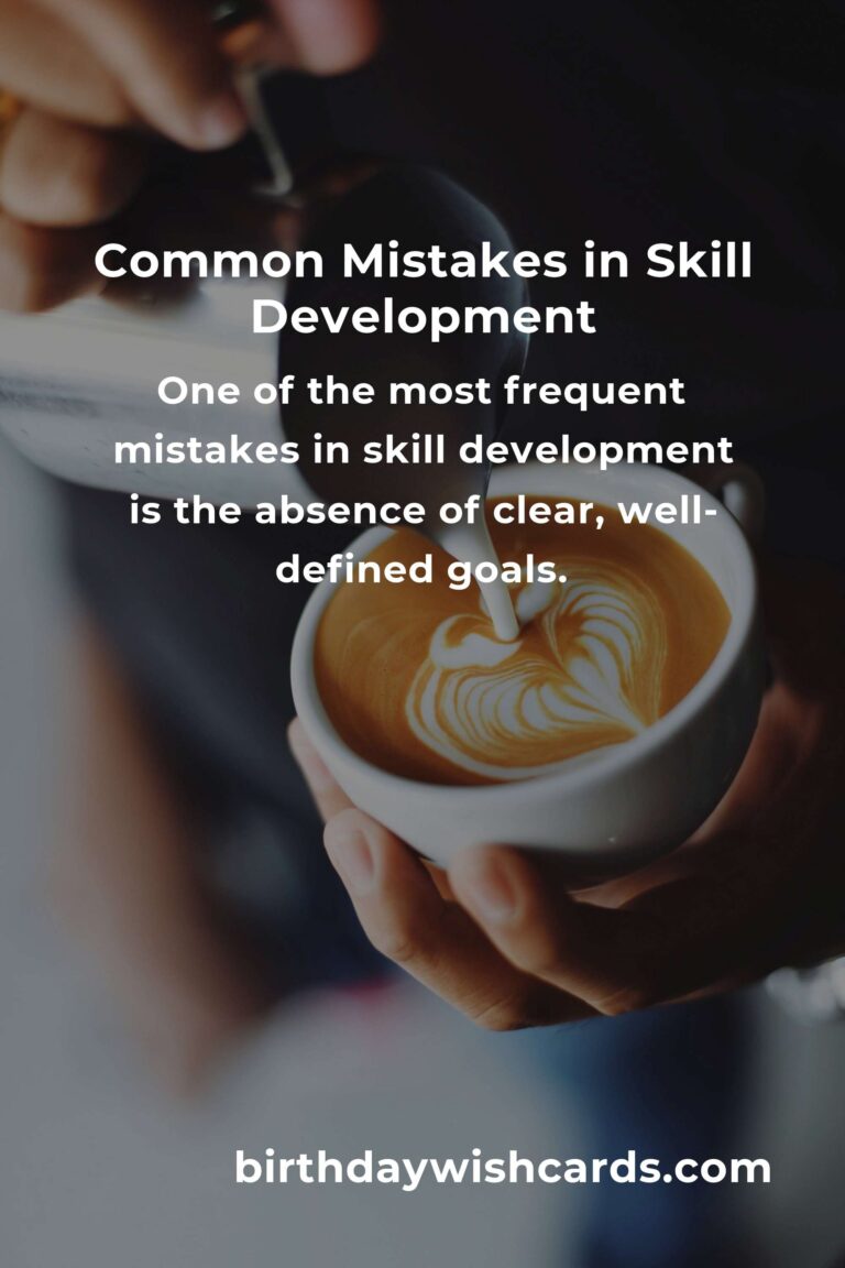 Avoid Common Mistakes in Skill Development Fundamentals for Success
