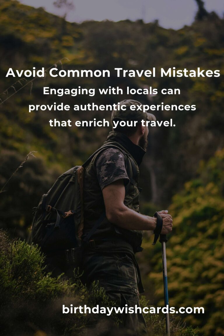 Avoid These Common Mistakes in Creative Local Travel for an Unforgettable Experience