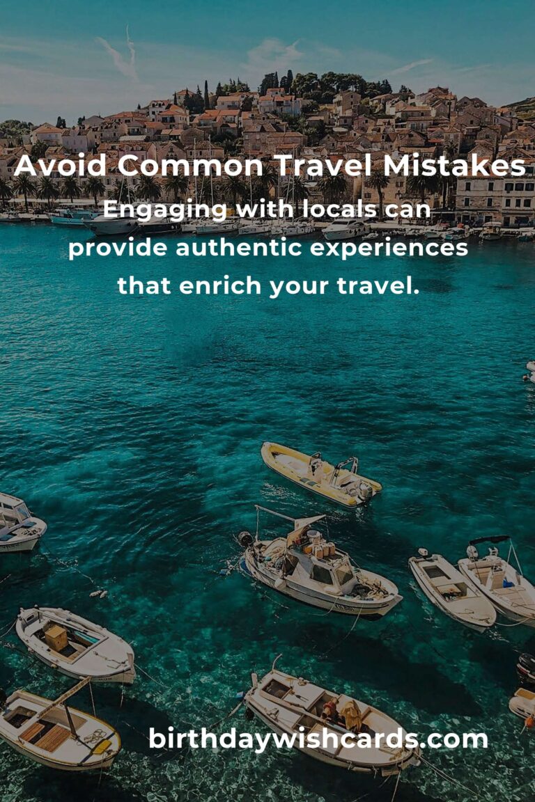 Avoid These Common Mistakes in Creative Local Travel for an Unforgettable Experience