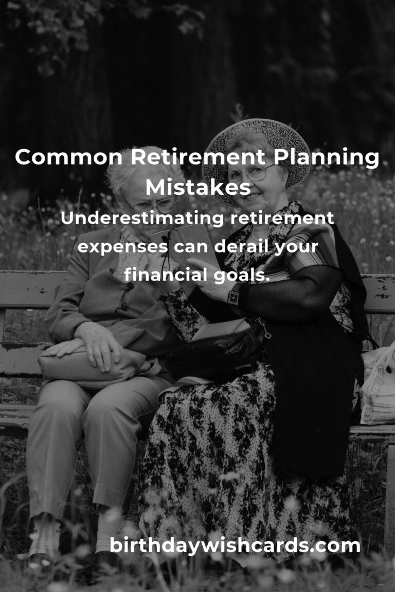 Avoid These Common Mistakes in Retirement Planning for a Secure Future