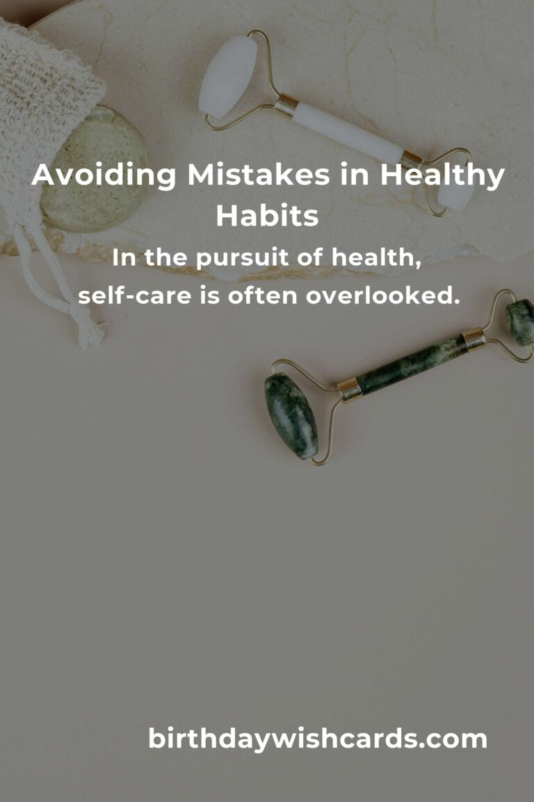 Avoiding Common Mistakes in Creative Healthy Habits