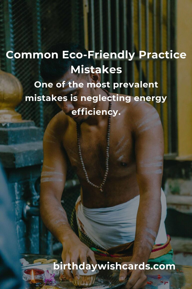 Avoiding Common Mistakes in Eco-Friendly Practices: Lessons Learned