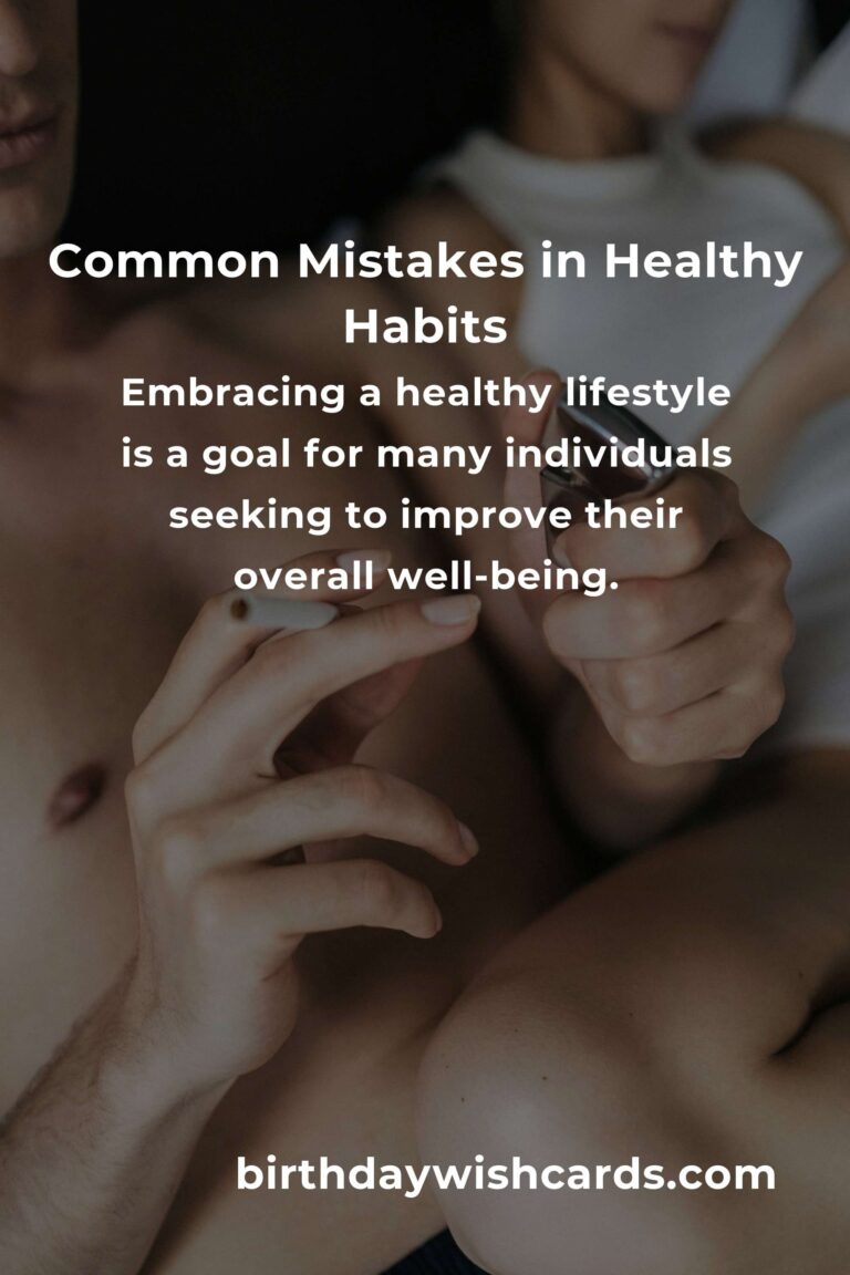 Avoiding Common Mistakes in Effortless Healthy Habits