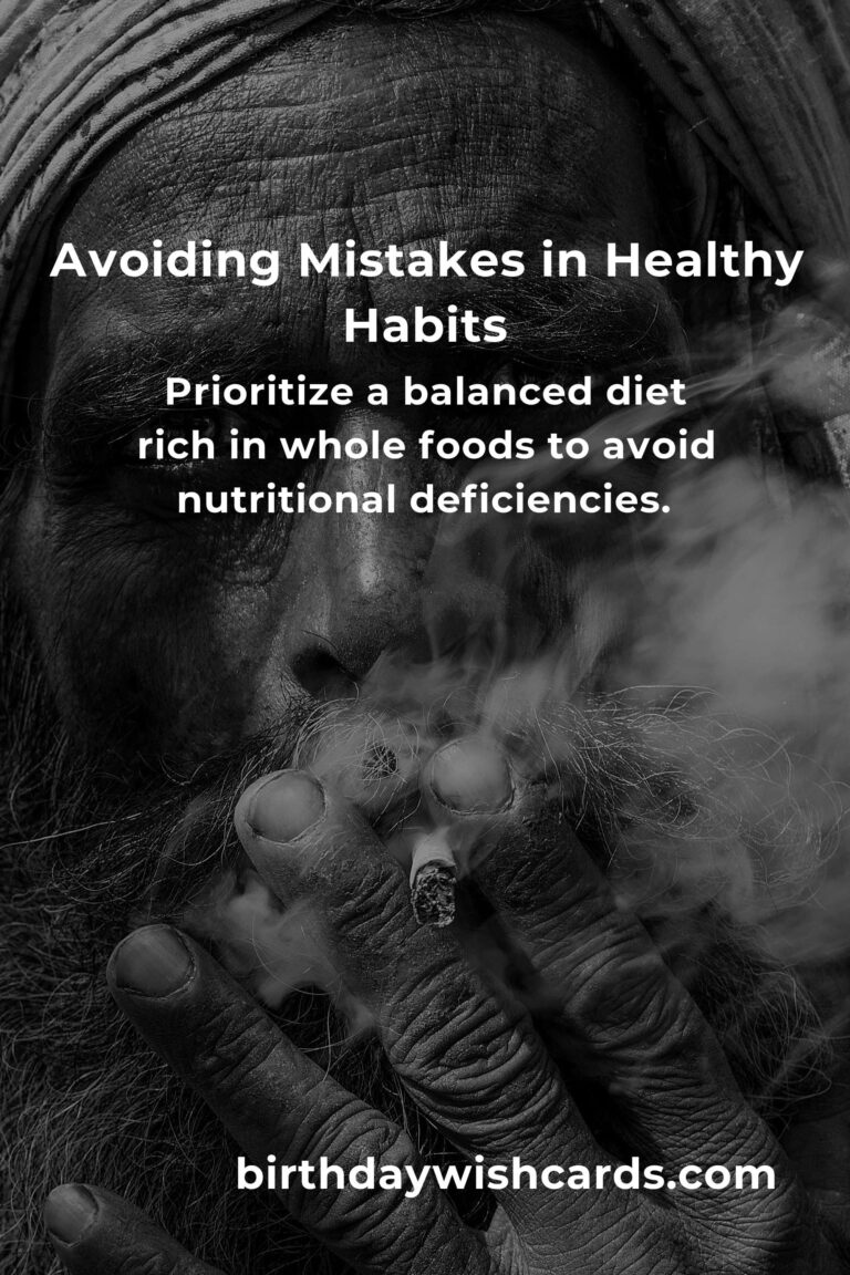 Avoiding Common Mistakes in Healthy Habits for Optimal Wellbeing
