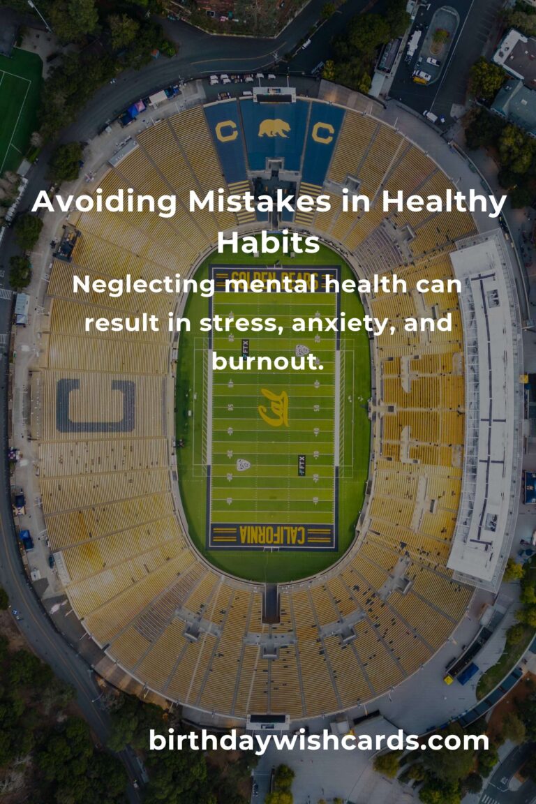Avoiding Common Mistakes in Healthy Habits for Optimal Wellbeing
