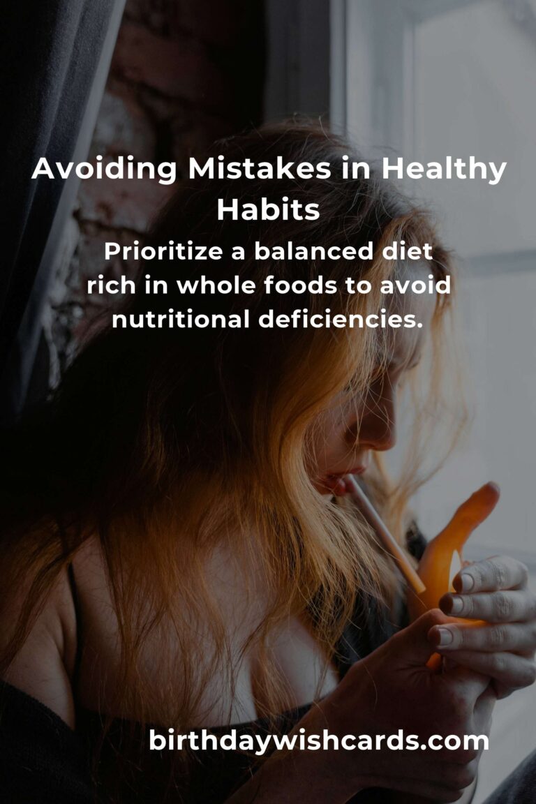 Avoiding Common Mistakes in Healthy Habits for Optimal Wellbeing