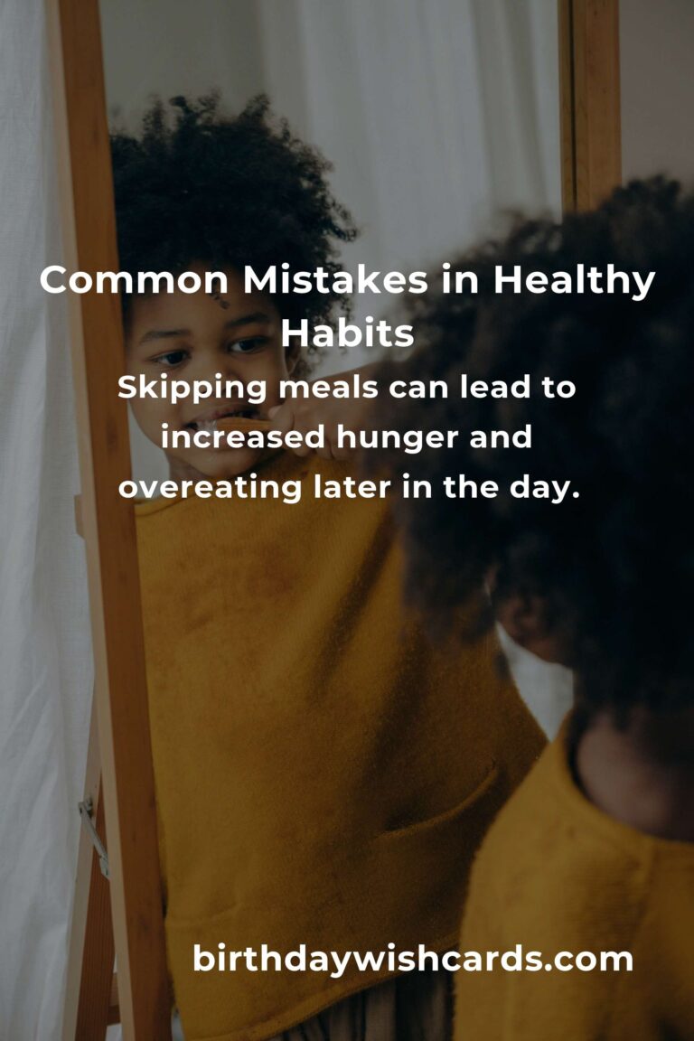 Avoiding Common Mistakes in Proven Healthy Habits