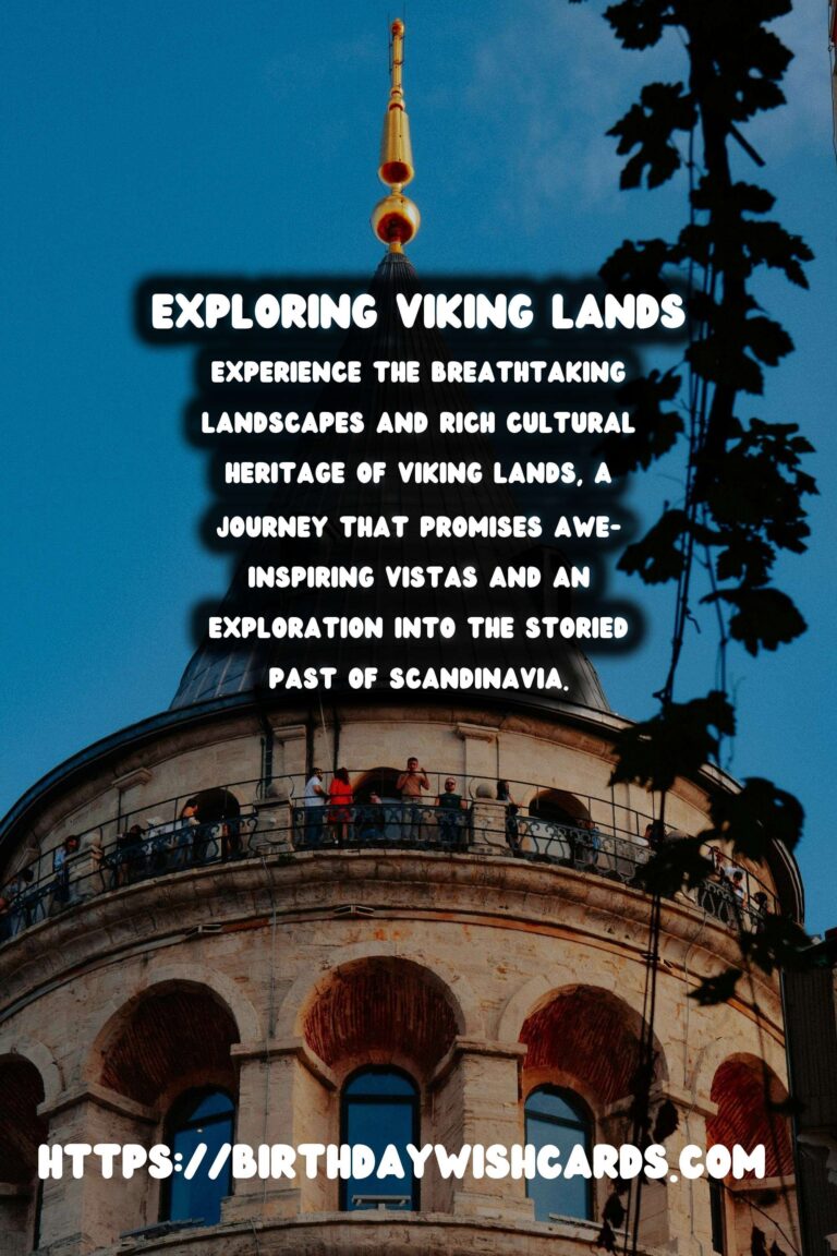 Backpacking Through Viking Lands: A Cultural Guide