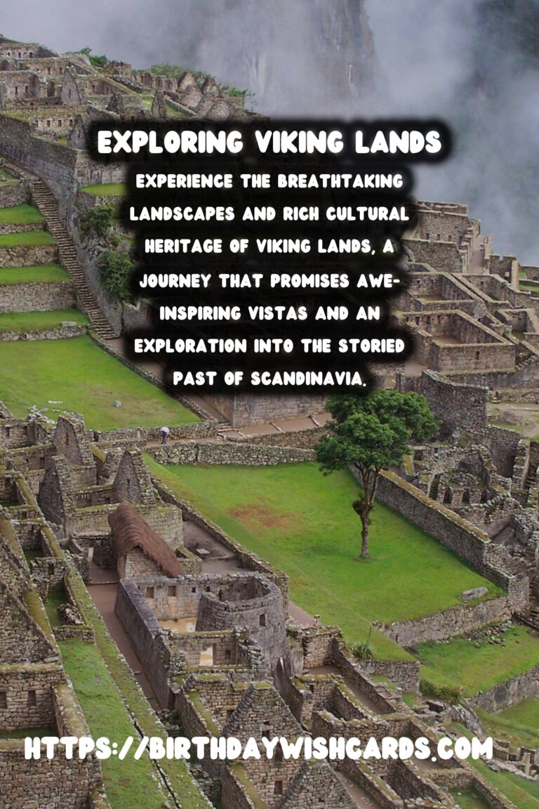 Backpacking Through Viking Lands: A Cultural Guide