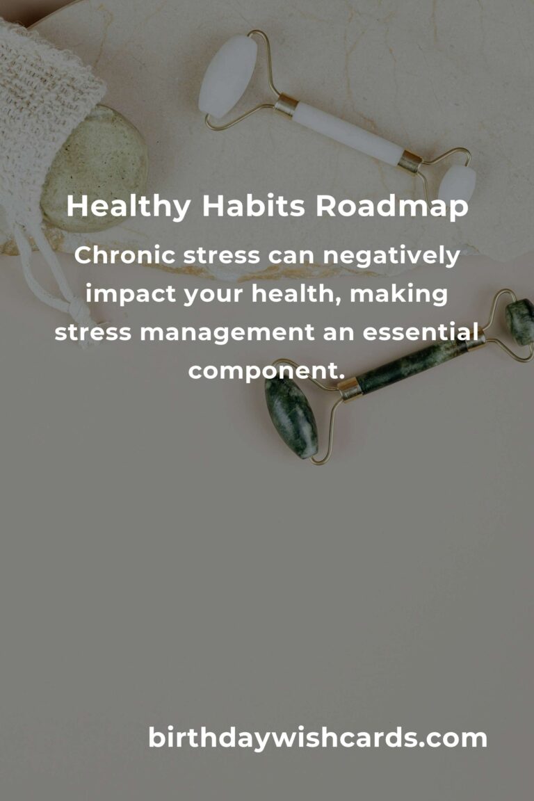 Beginner’s Guide to Building a Healthy Habits Roadmap