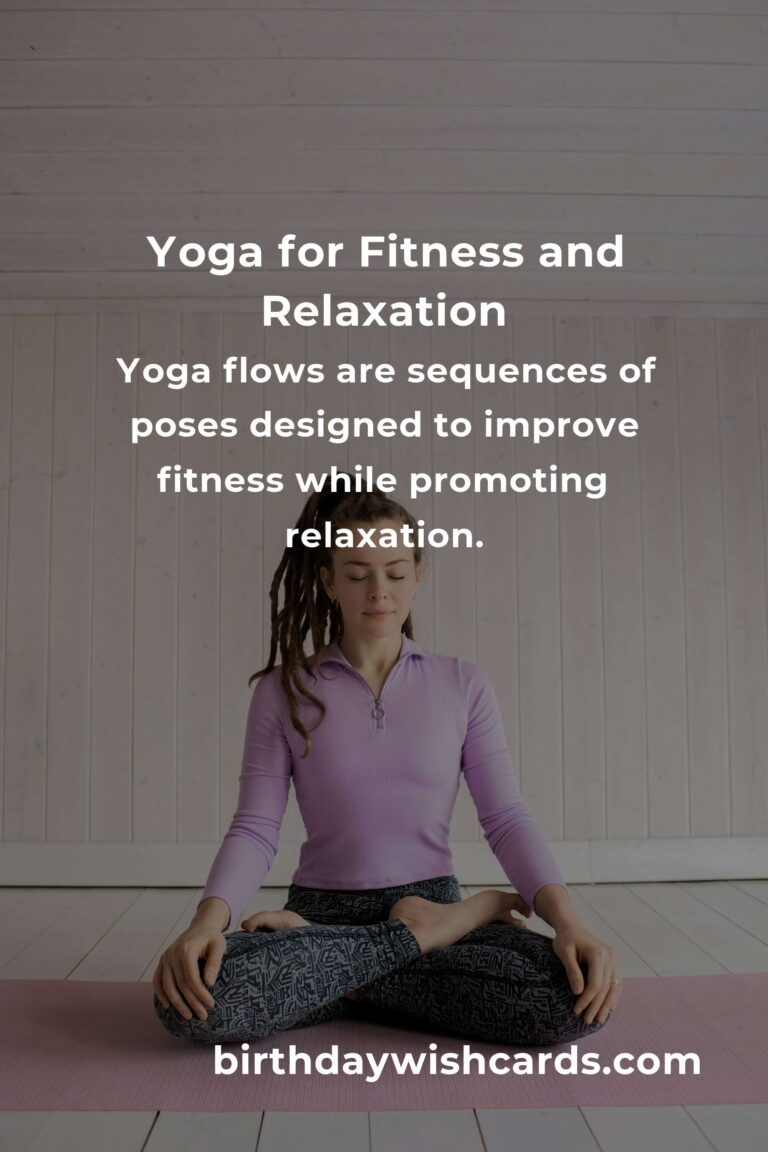 Best Yoga Flows for Fitness and Relaxation