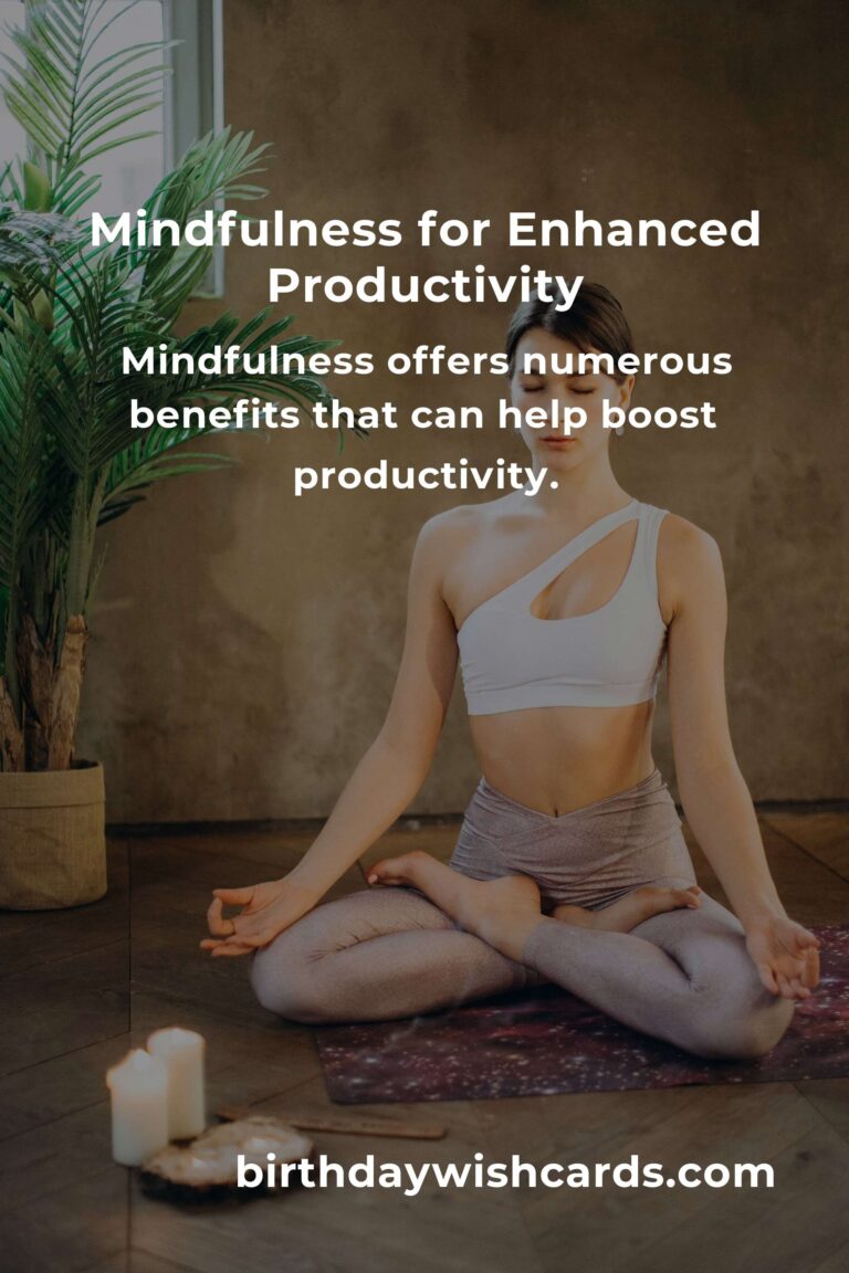 Boost Your Productivity with Mindfulness Practices