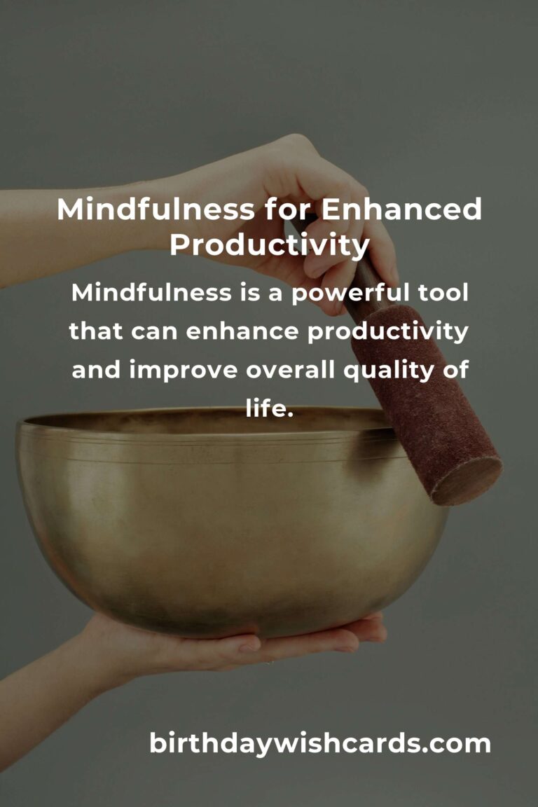 Boost Your Productivity with Mindfulness Practices