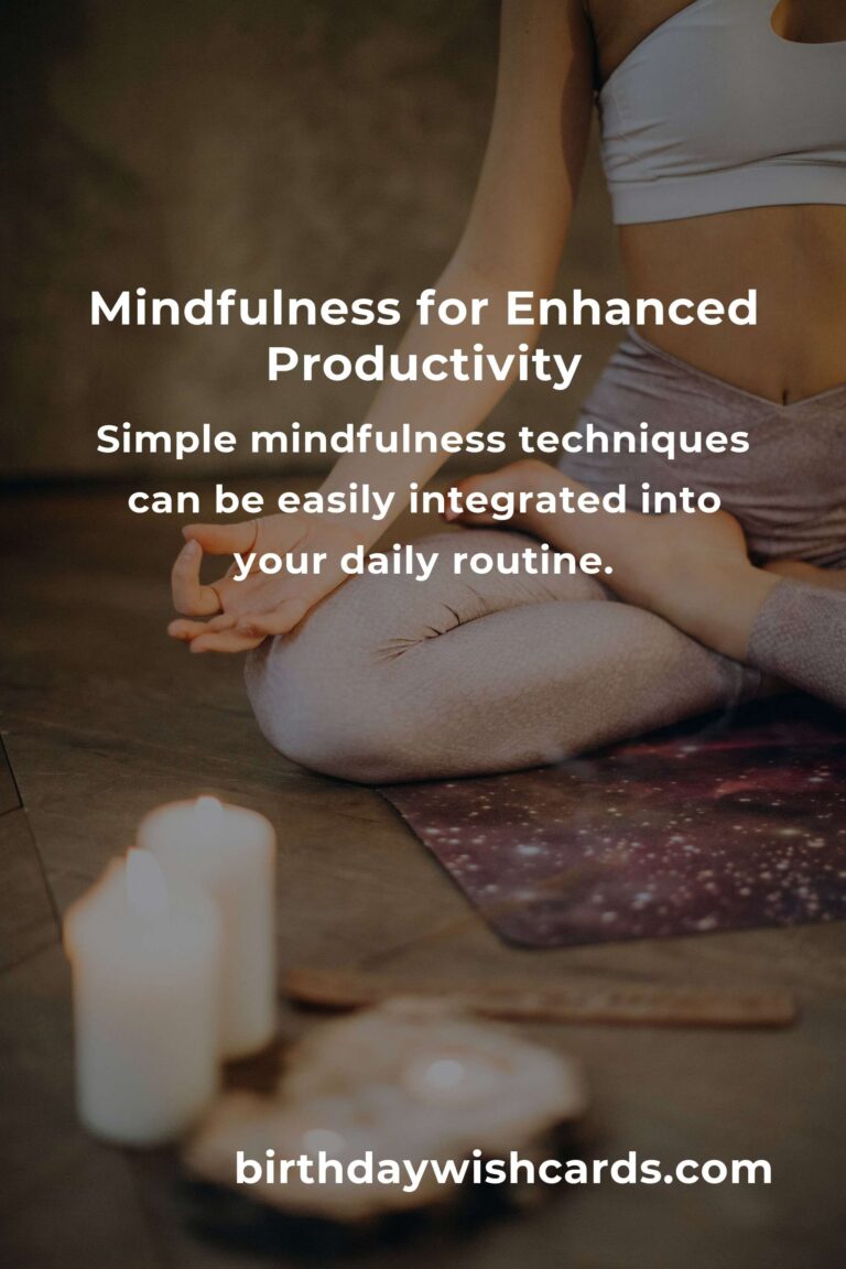 Boost Your Productivity with Mindfulness Practices