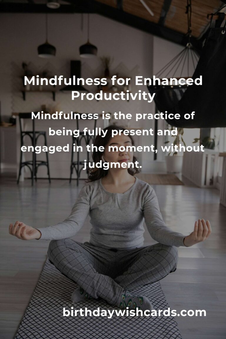 Boost Your Productivity with Mindfulness Practices