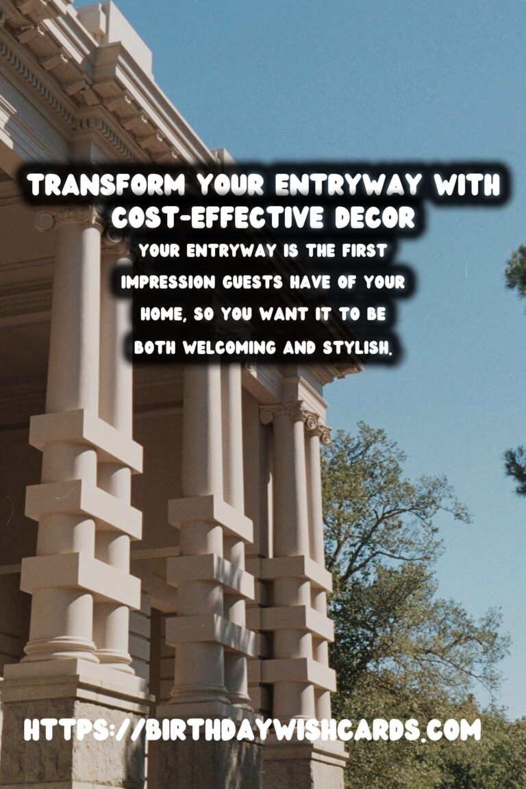 Budget-Friendly Entryway Decor Ideas: Transform Your Space Without Breaking the Bank