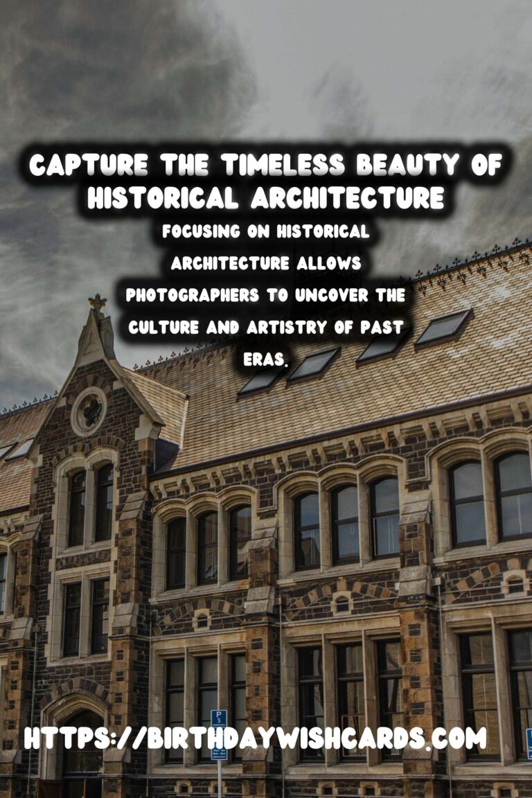 Capturing Timeless Beauty: Travel Photography Workshops for Historical Architecture