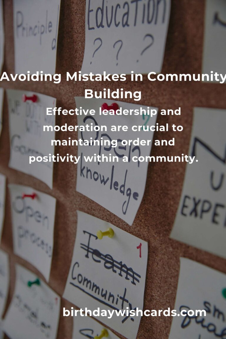 Common Mistakes in Community Building and How to Avoid Them