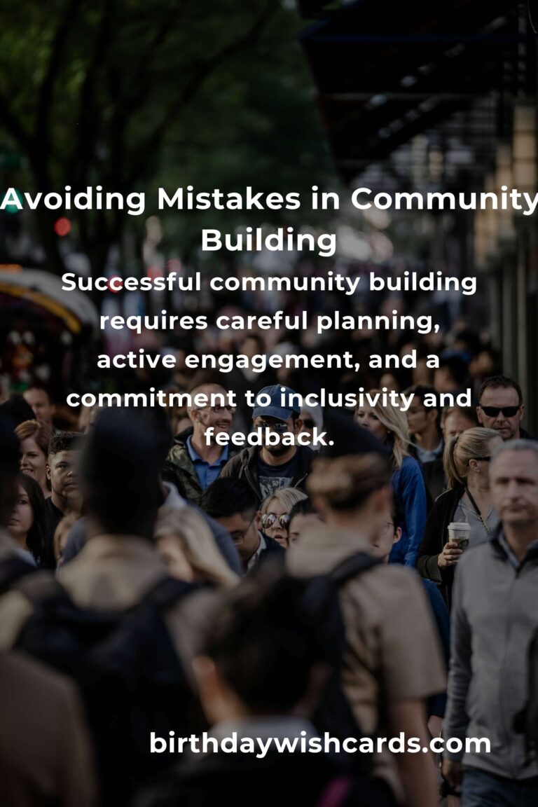 Common Mistakes in Community Building and How to Avoid Them